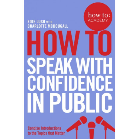 How To Speak With Confidence in Public