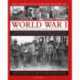 World War I, Complete Illustrated History of: A concise authoritative account of the course of the Great War, with analysis of decisive encounters and landmark engagements