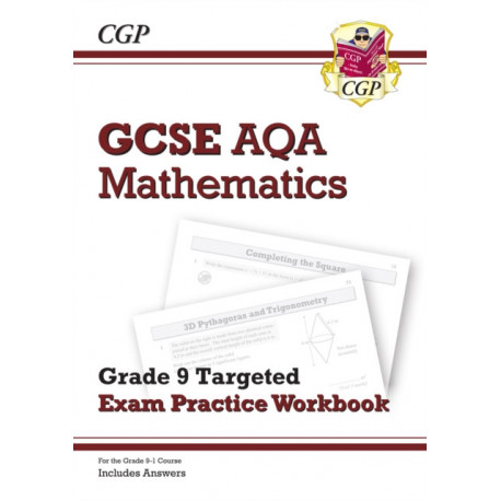 GCSE Maths AQA Grade 8-9 Targeted Exam Practice Workbook (includes Answers)