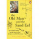 The Old Man and the Sand Eel