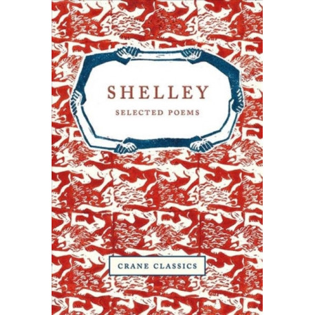 Shelley: Selected Poems