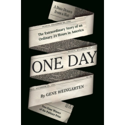 One Day: The Extraordinary Story of an Ordinary 24 Hours in America