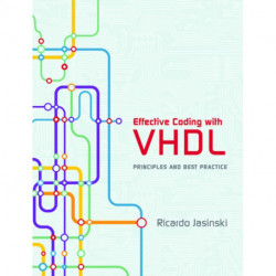 Effective Coding with VHDL: Principles and Best Practice