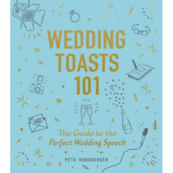 Wedding Toasts 101: The Guide to the Perfect Wedding Speech