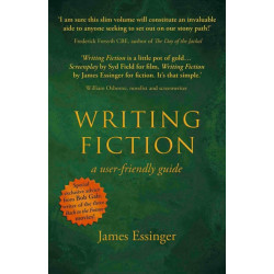 Writing Fiction - a user-friendly guide