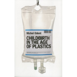 Childbirth in the Age of Plastics