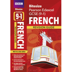 BBC Bitesize Edexcel GCSE French Revision Guide incl. online edition - for 2025 exams: Edexcel