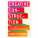 Creative Construction: The DNA of Sustained Innovation
