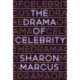 The Drama of Celebrity