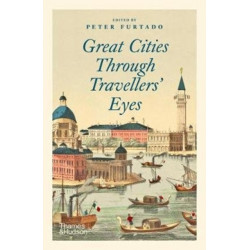 Great Cities Through Travellers' Eyes