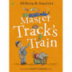 Master Track's Train