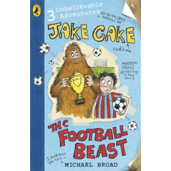 Jake Cake: The Football Beast