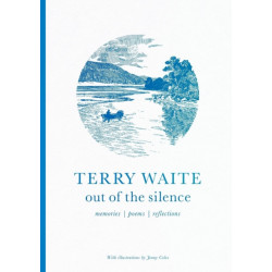 Out of the Silence: Memories, Poems, Reflections