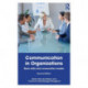 Communication in Organizations: Basic Skills and Conversation Models