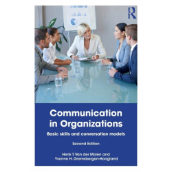 Communication in Organizations: Basic Skills and Conversation Models