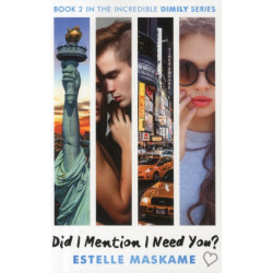 Did I Mention I Need You? (The DIMILY Series): Dimily -2