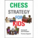 Chess Strategy for Kids