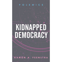 Kidnapped Democracy