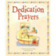 Dedication Prayers