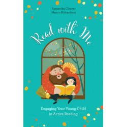 Read with Me: Engaging Your Young Child in Active Reading