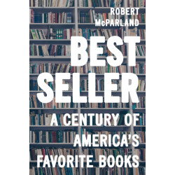Bestseller: A Century of America's Favorite Books
