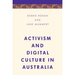 Activism and Digital Culture in Australia