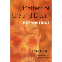 Matters of Life and Death: Key Writings