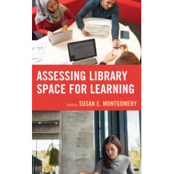 Assessing Library Space for Learning