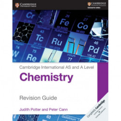 Cambridge International AS and A Level Chemistry Revision Guide