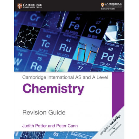 Cambridge International AS and A Level Chemistry Revision Guide