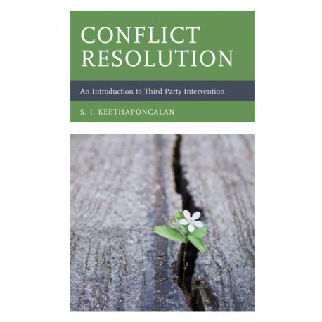 Conflict Resolution: An Introduction to Third Party Intervention