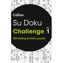 Su Doku Challenge Book 1: 200 Su Doku Puzzles