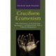 Cruciform Ecumenism: The Intersection of Ecclesiology, Episcopacy, and Apostolicity from a Catholic Perspective