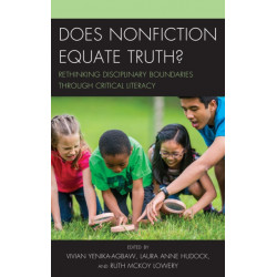 Does Nonfiction Equate Truth?: Rethinking Disciplinary Boundaries through Critical Literacy
