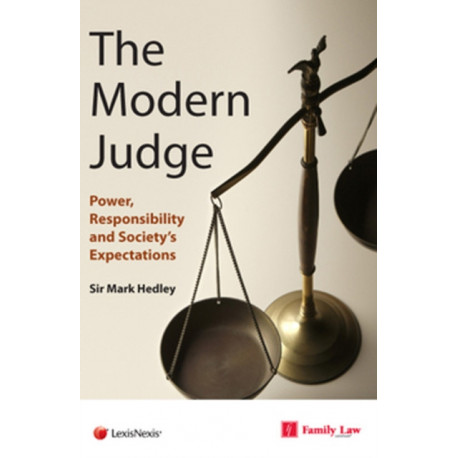 Modern Judge: Power, Responsibility and Society's Expectations