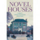 Novel Houses: Twenty Famous Fictional Dwellings