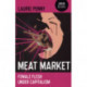 Meat Market – Female flesh under capitalism: Female Flesh Under Capitalism