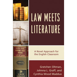 Law Meets Literature: A Novel Approach for the English Classroom
