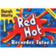 Red Hot Recorder Tutor 1 - Student Copy: Descant Student