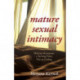 Mature Sexual Intimacy: Making Menopause a Turning Point not an Ending