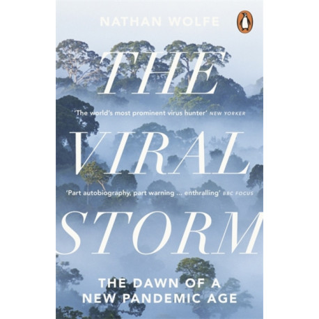 The Viral Storm: The Dawn of a New Pandemic Age