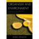 Organism and Environment: Inheritance and Subjectivity in the Life Sciences
