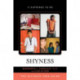 Shyness: The Ultimate Teen Guide