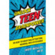 Unlock Teen Brainpower: 20 Keys to Boosting Attention, Memory, and Efficiency