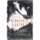 Ghost Light: From the Sunday Times Bestselling author of Star of the Sea