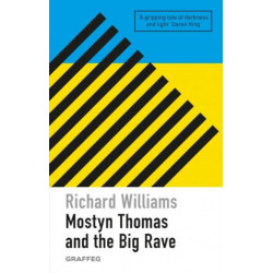 Mostyn Thomas and the Big Rave