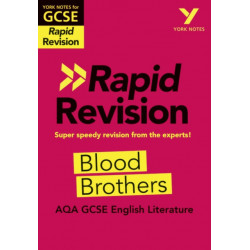 York Notes RAPID AQA GCSE (Revision Guide) Blood Brothers - for 2026, 2027 exams: Study Guide