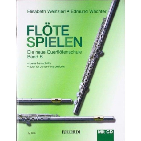 Floete spielen Band B mit CD: Die Neue QuerfloeTenschule