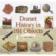 Dorset History in 101 Objects