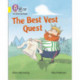 The Best Vest Quest: Band 03/Yellow
